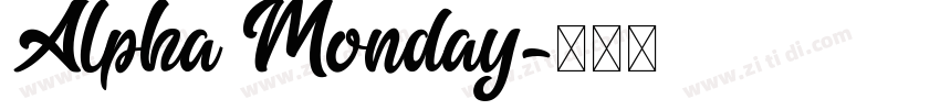 Alpha Monday字体转换